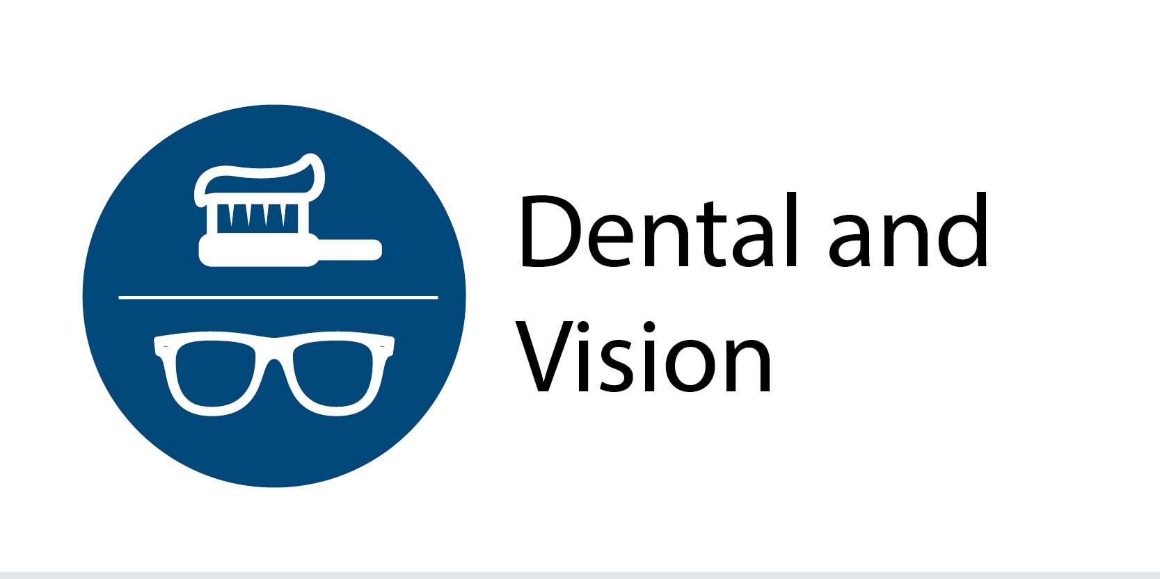 Vision & Dental
